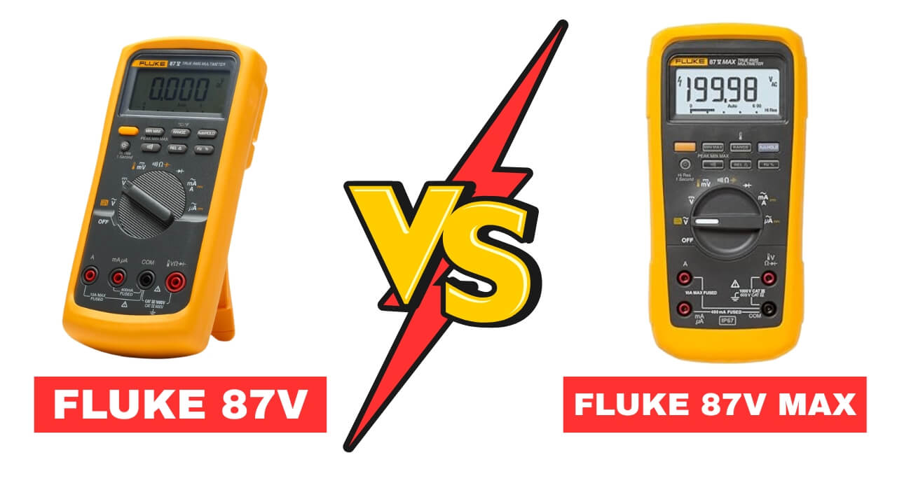 Fluke 87V vs 87V Max