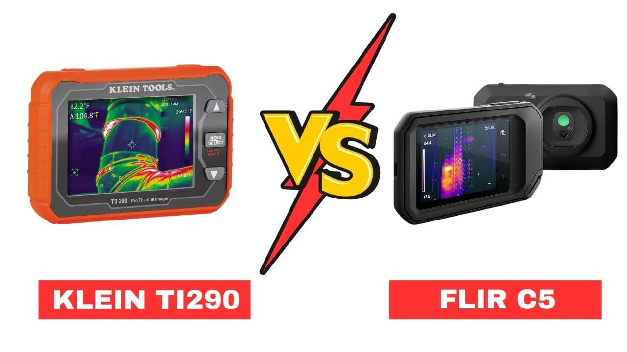 Klein TI290 Vs FLIR C5